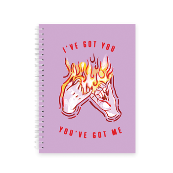Ive Got You, Youve Got Me Notebook