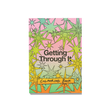 Getting Through It Colouring Book