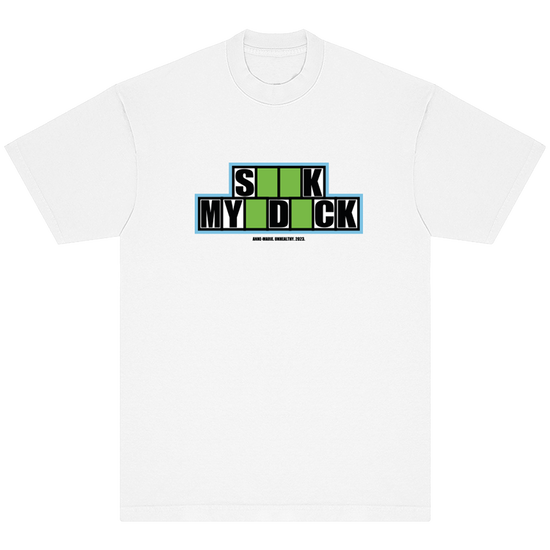 S*ck My D*ck T-Shirt