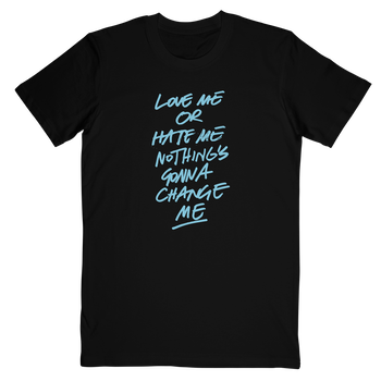 Love Me Or Hate Me T-shirt Black